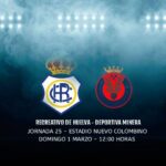 Confirmado el horario del Recreativo – Deportiva Minera en el Nuevo Colombino
