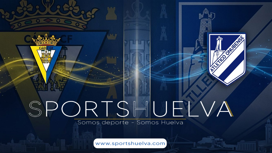 CADIZ-ATLETICO-ONUBENSE
