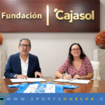 Fundación Cajasol y el Sporting Club de Huelva renuevan su alianza para la temporada 2026/2027
