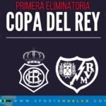 El Rayo Vallecano será el rival del Recreativo de Huelva en la Copa del Rey