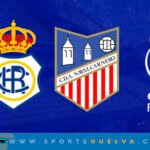La semifinal entre el Recreativo y el Navalcarnero ya tiene horario